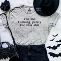 Too fucking pretty embroidered color blast tshirt