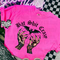 NEON PINK Bat shit crazy Shirt