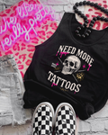 need more tattoos unisex tank