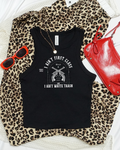 i aint first class cropped tank