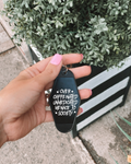 Menace to society Hotel Keychain