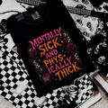 mentally sick tshirt