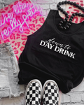 down to day drink unisex tank