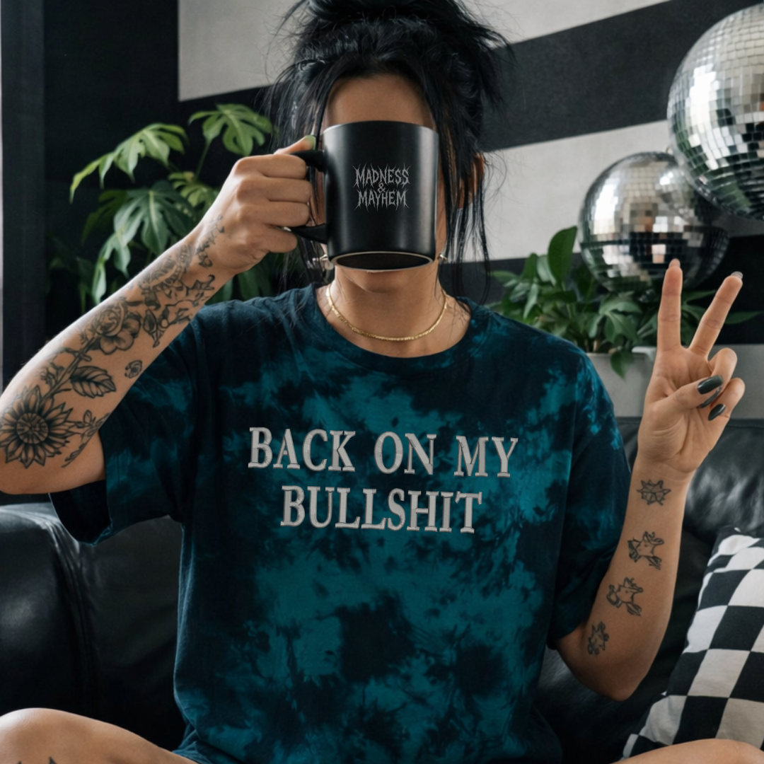 Teal back on my bullshit embroidered tie dye T-shirt