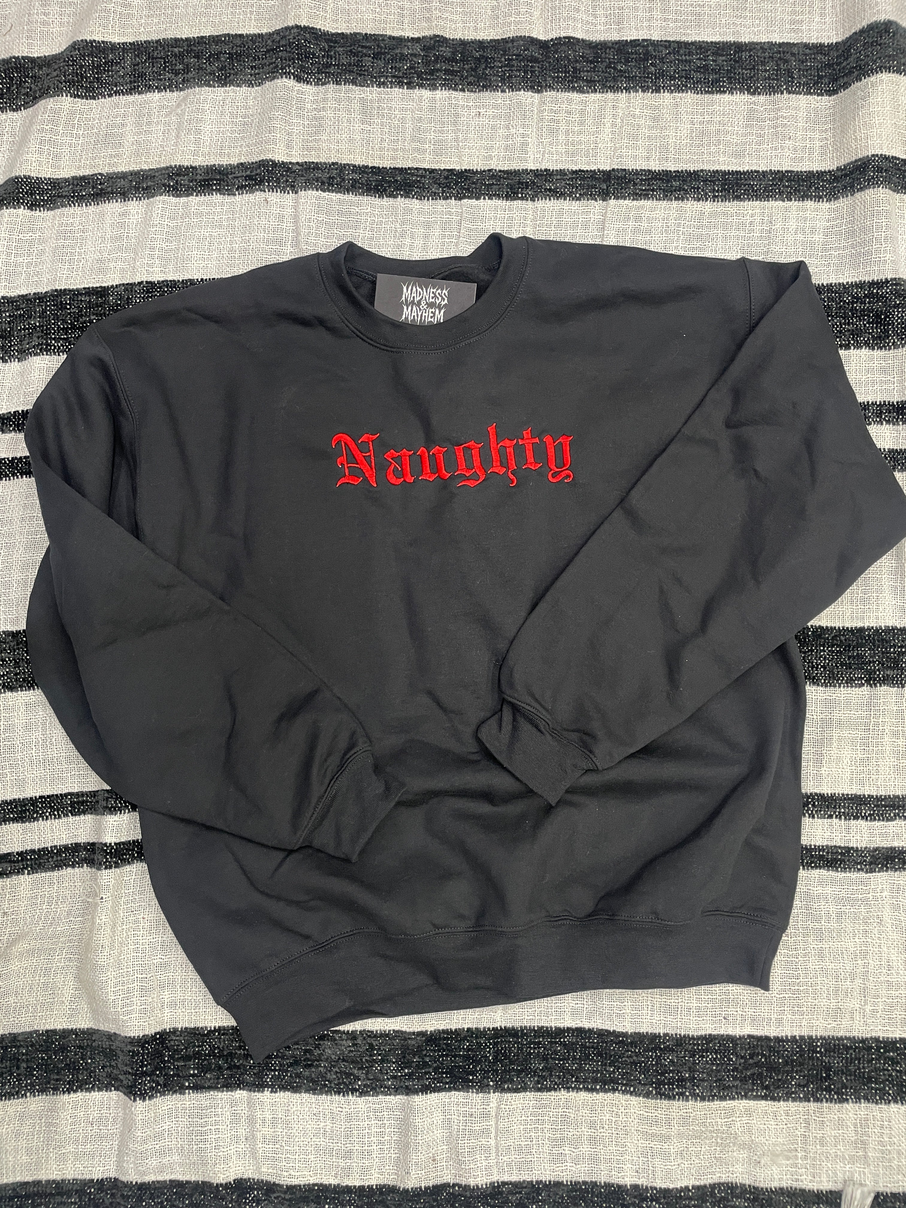 Large naughty sweatshirt READY TO SHIP