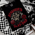 Diagnosed with slay-dhd tshirt