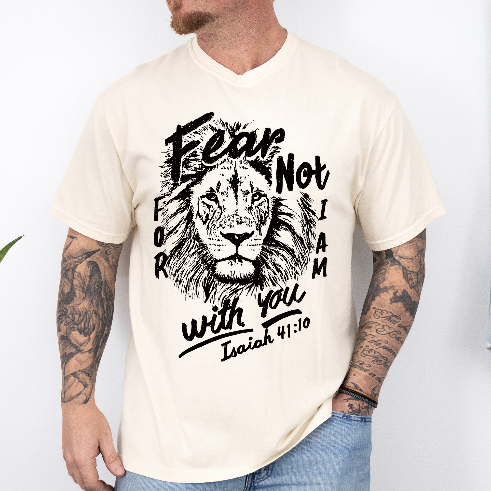 Fear Not, For I Am With You, Lion Bible Verse Faith Motto Inspirational Comfort Colors Tee
