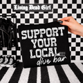 Support your local dive bar tshirt