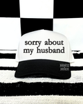 Sorry about my husband embroidered hat (black/white)