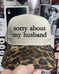 Sorry about my husband Leopard embroidered hat