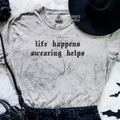 Life happens embroidered color blast tshirt