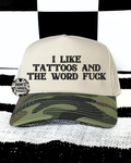 Tattoos & the word fuck camo embroidered Hat