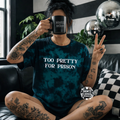Teal Too pretty for prison embroidered tie dye T-shirt