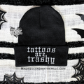 Tattoos are trashy embroidered beanie