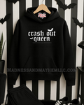 Crash out queen hoodie