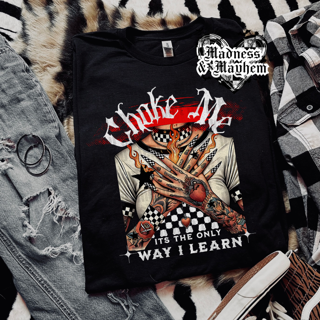 Choke me Exclusive Shirt (finished product)