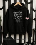 Bring me coffee hoodie