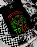 Tattooed & toxic shirt