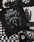 Stay trashy shirt