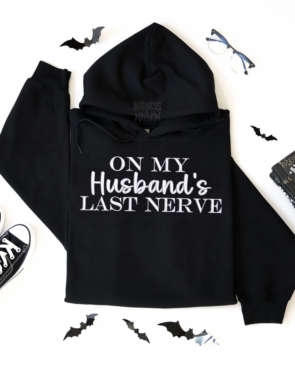 On my husbands last nerve Embroidered Hoodie