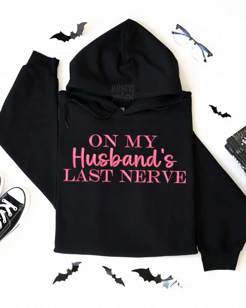 On my husbands last nerve Embroidered Hoodie