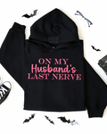 On my husbands last nerve Embroidered Hoodie