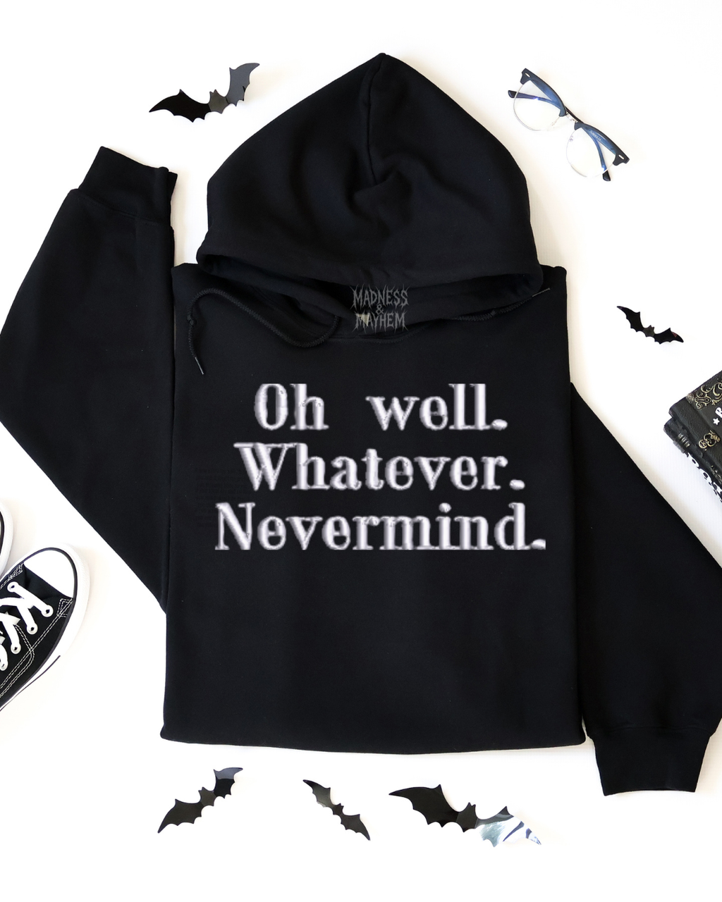 Oh well whatever Nevermind Embroidered Hoodie