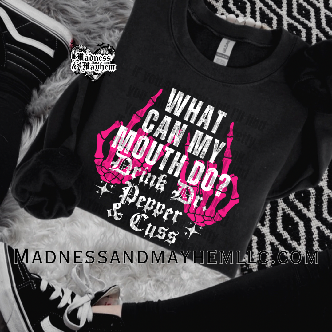 Dr pepper & cuss sweatshirt (finished product)