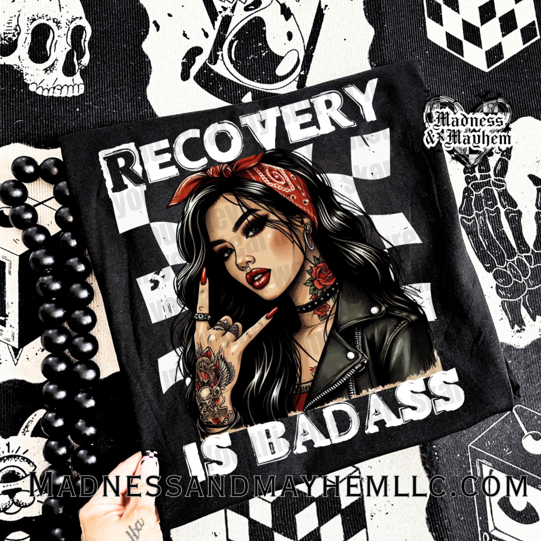 Recovery is Badass Shirt