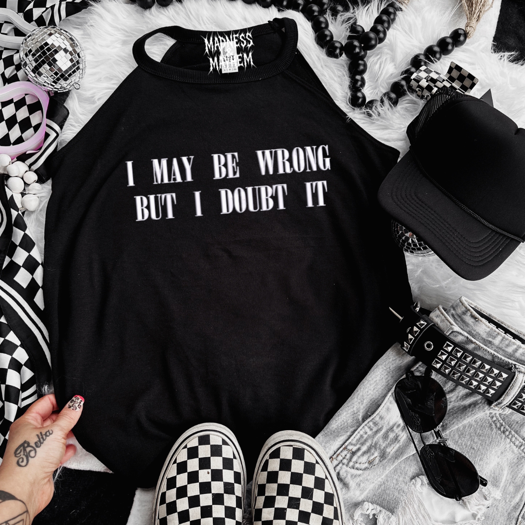 I may be wrong embroidered rockstar tank